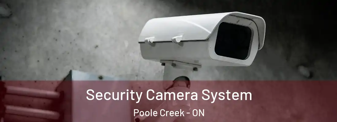  Security Camera System Poole Creek - ON
