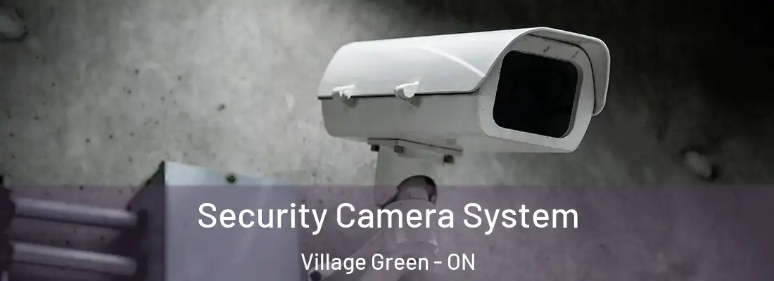  Security Camera System Village Green - ON