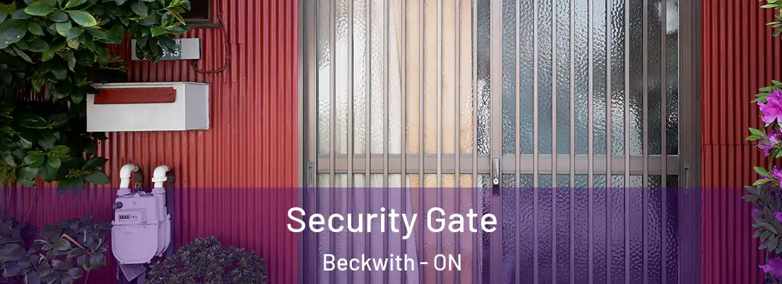  Security Gate Beckwith - ON