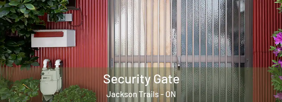  Security Gate Jackson Trails - ON