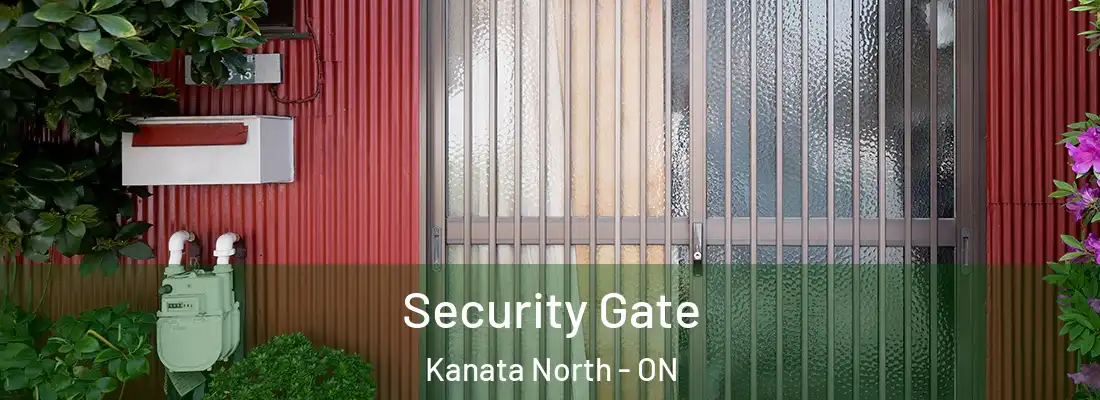 Security Gate Kanata North - ON