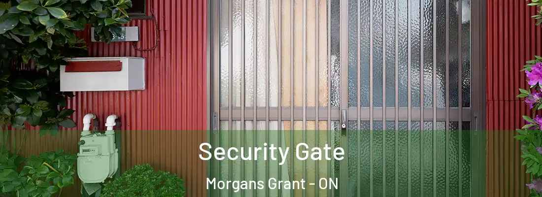  Security Gate Morgans Grant - ON
