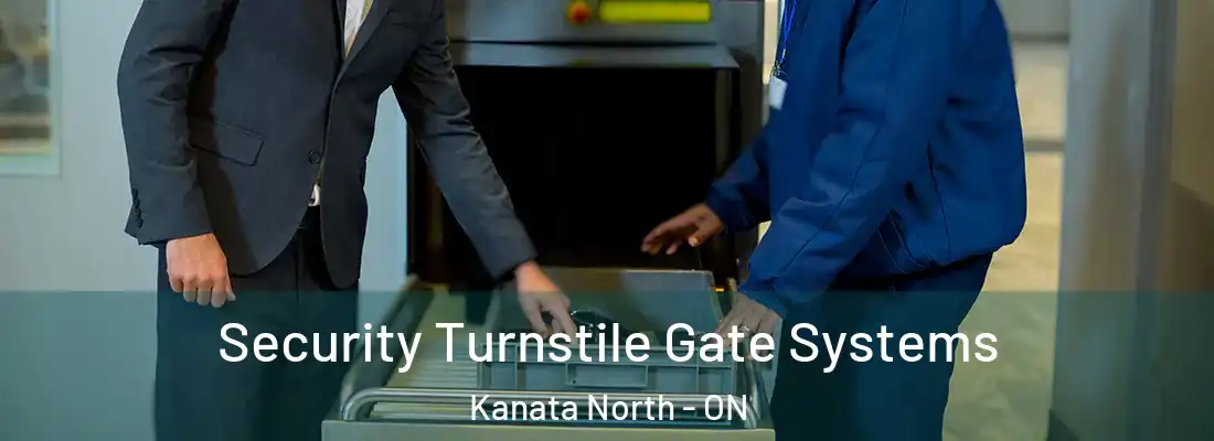  Security Turnstile Gate Systems Kanata North - ON
