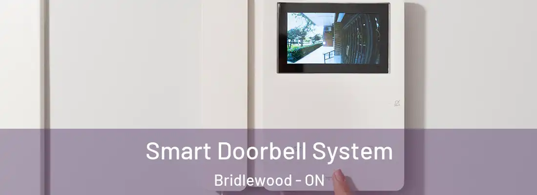  Smart Doorbell System Bridlewood - ON