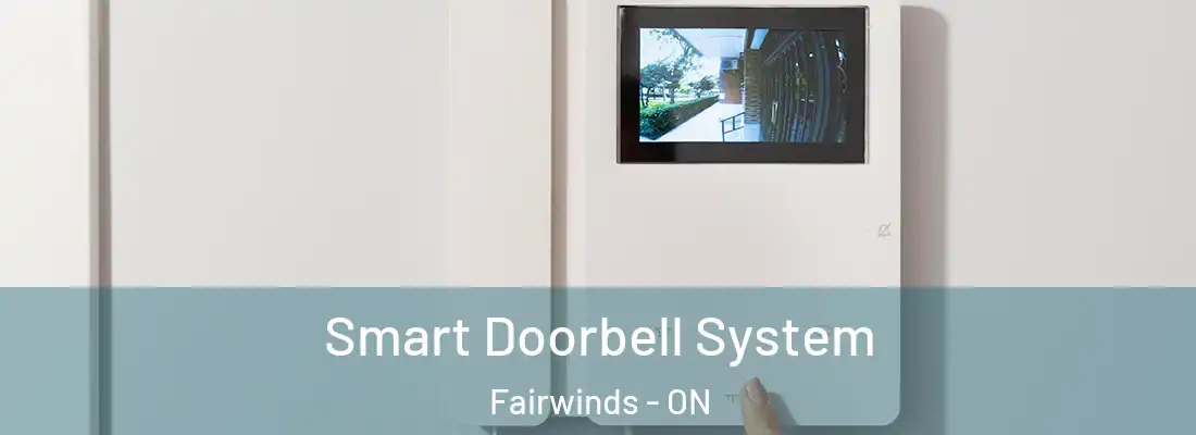  Smart Doorbell System Fairwinds - ON