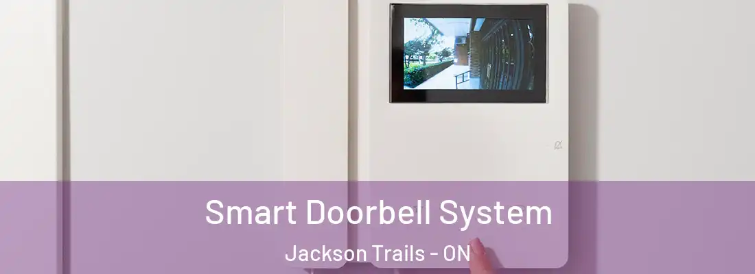  Smart Doorbell System Jackson Trails - ON
