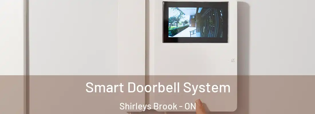  Smart Doorbell System Shirleys Brook - ON