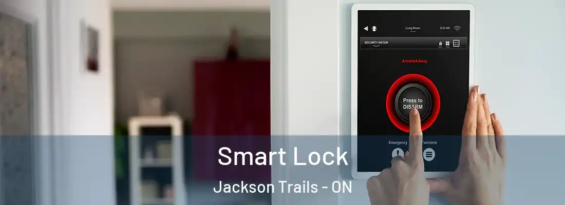  Smart Lock Jackson Trails - ON