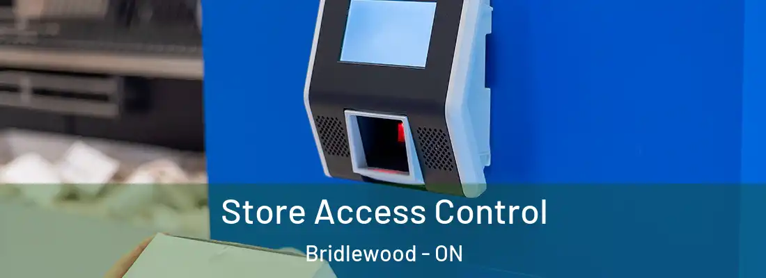  Store Access Control Bridlewood - ON