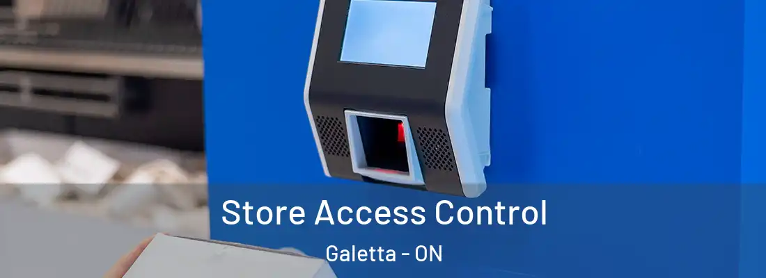 Store Access Control Galetta - ON