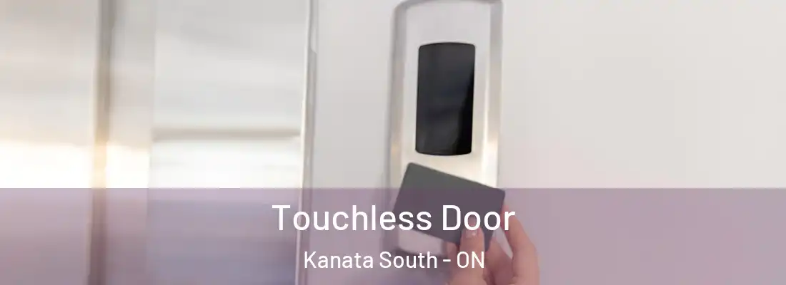  Touchless Door Kanata South - ON