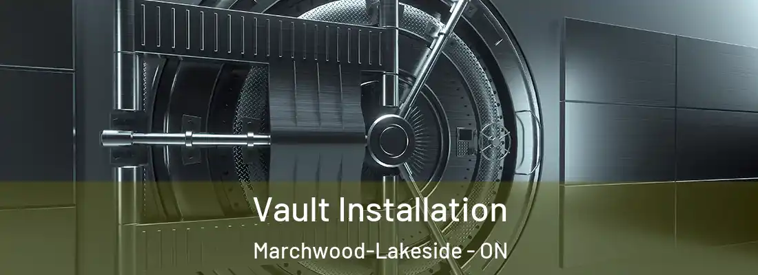  Vault Installation Marchwood-Lakeside - ON