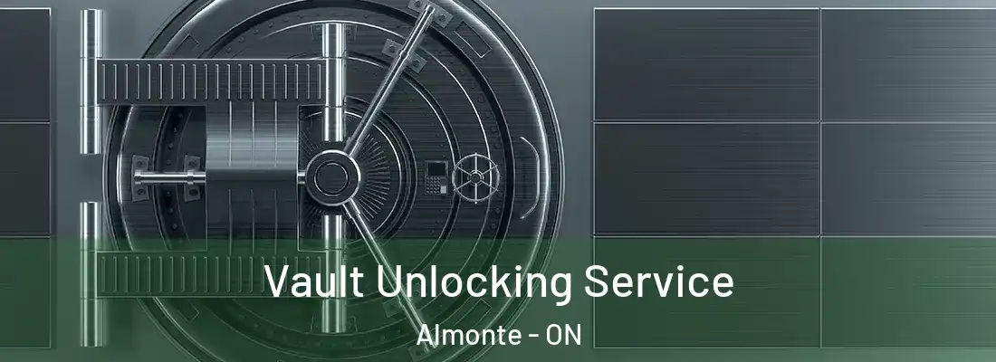  Vault Unlocking Service Almonte - ON