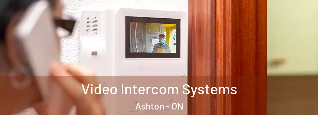  Video Intercom Systems Ashton - ON
