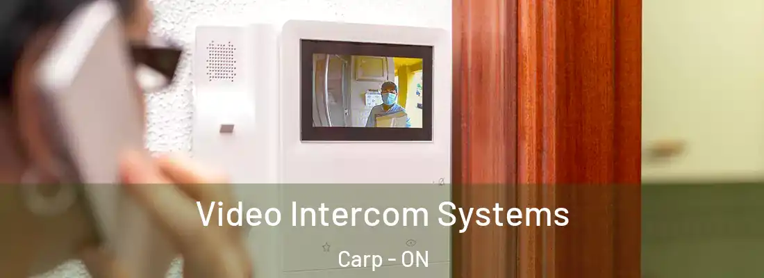  Video Intercom Systems Carp - ON
