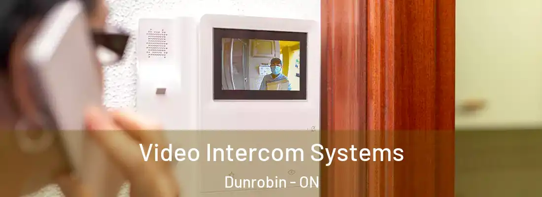  Video Intercom Systems Dunrobin - ON