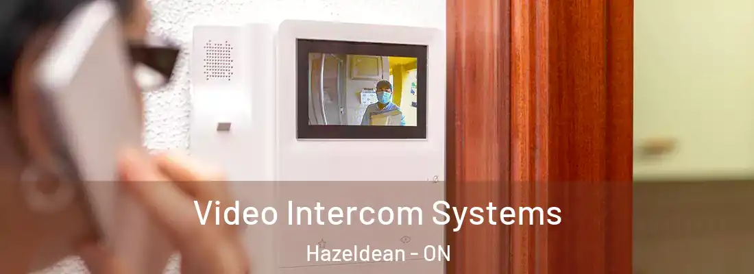  Video Intercom Systems Hazeldean - ON