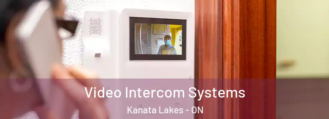 Video Intercom Systems Kanata Lakes - ON