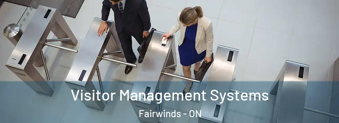  Visitor Management Systems Fairwinds - ON