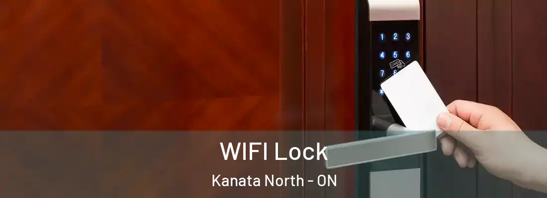  WIFI Lock Kanata North - ON