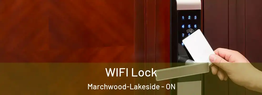  WIFI Lock Marchwood-Lakeside - ON