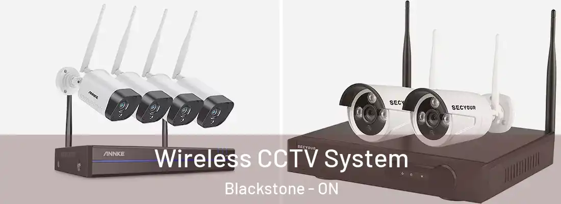  Wireless CCTV System Blackstone - ON