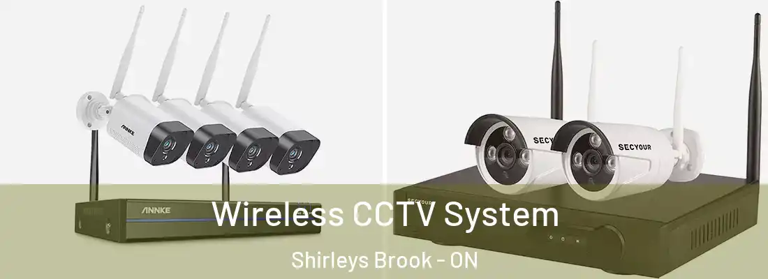  Wireless CCTV System Shirleys Brook - ON